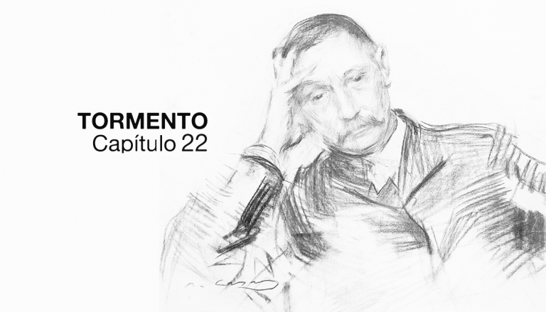 Tormento | Capítulo 22