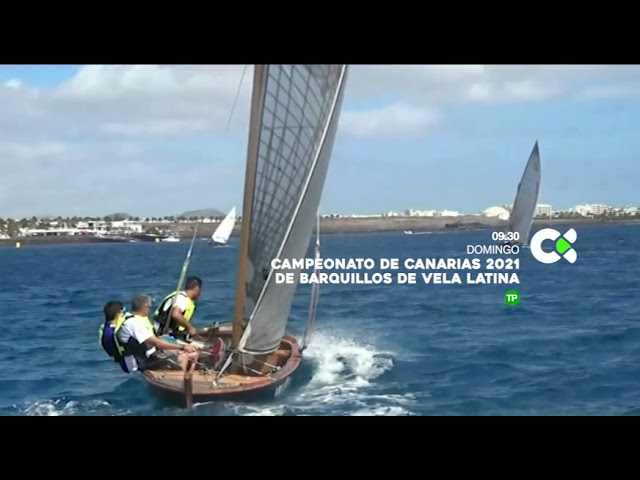 El Campeonato de Canarias de Barquillos de Vela Latina, en Televisión Canaria