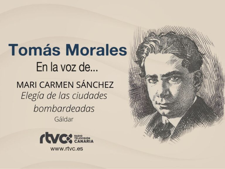Poema de Tomás Morales «Elegía de las ciudades bombardeadas»
