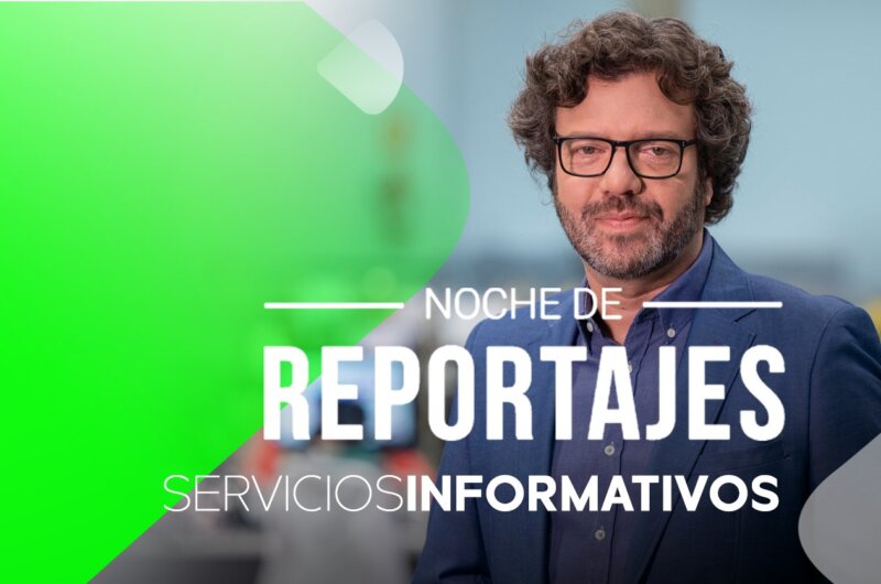 Noche de reportajes