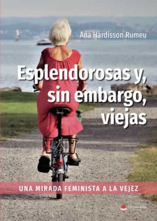 Los estereotipos sobre la vejez se ceban con las mujeres