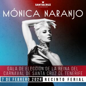 Mónica Naranjo, artista de la Gala de la Reina Adulta del Carnaval de Santa Cruz de Tenerife 2024