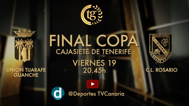 Final de la Copa Cajasiete de Tenerife | Unión Tijarafe Guanche y CL Rosario