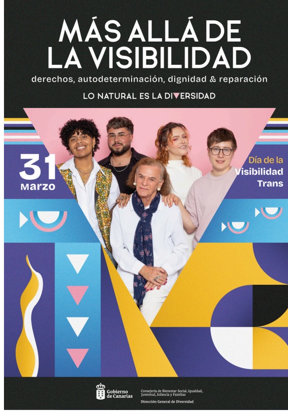 ‘Lo natural es la diversidad’, campaña por el Día de la Visibilidad Trans. Cartel de la campaña “Más allá de la visibilidad: derechos, autodeterminación, dignidad y reparación” del Gobierno de Canarias por el Día de la Visibilidad Trans/ Gobierno de Canarias.