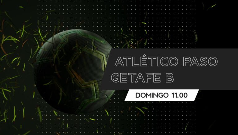 El Atlético Paso se mide ante el filial del Getafe, este domingo en directo en RTVC