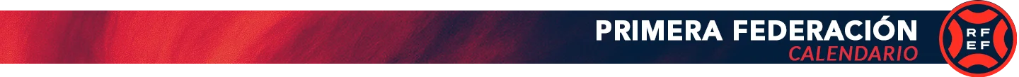 Calendario Primera Federación de Fútbol Temporada 2025-26