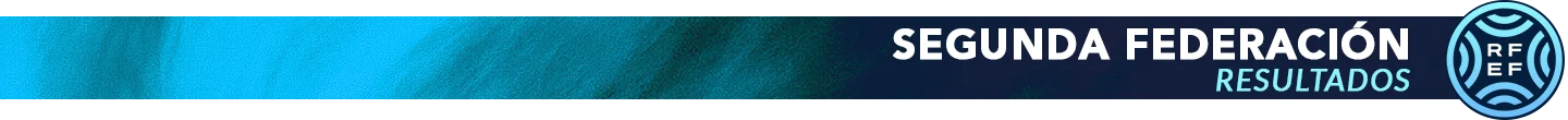 Resultados Segunda Federación de Fútbol Temporada 2025-26 Resultados Segunda Federación de Fútbol Temporada 2025-26