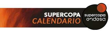 Calendario Supercopa Endesa de Baloncesto 2025