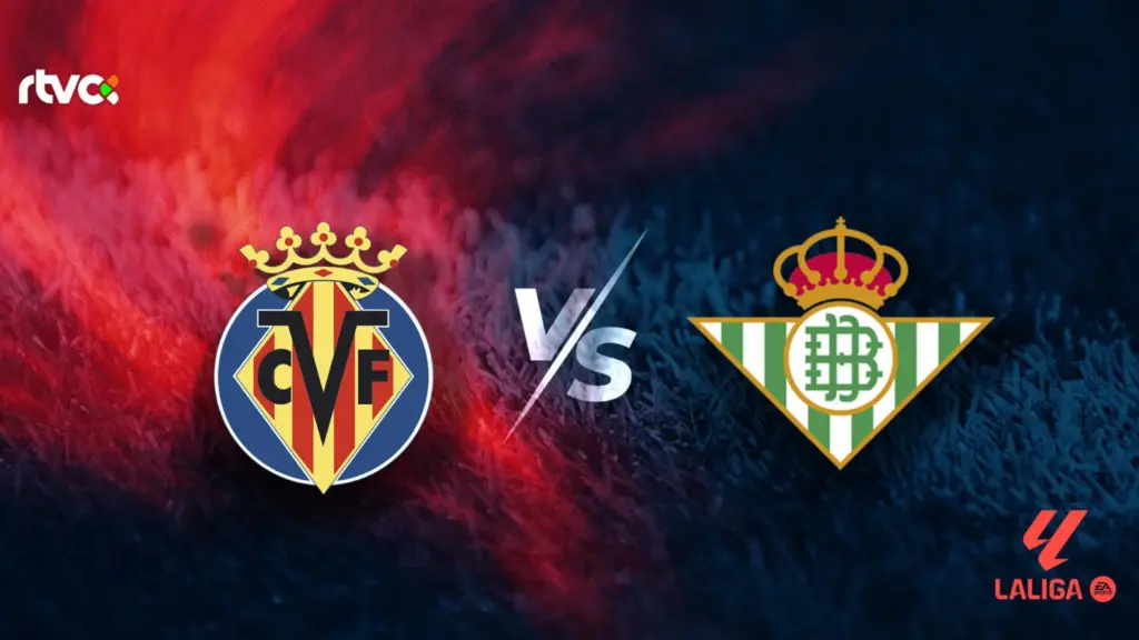 Villarreal vs Real Betis: horario, alineaciones y minuto a minuto | LaLiga EA Sports 25-26