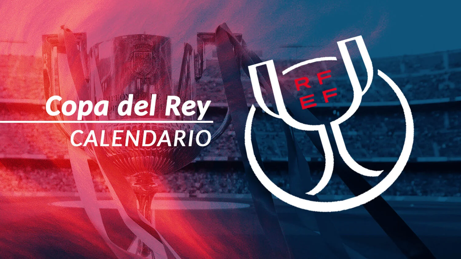 calendario-copa-del-rey-2025-26-rtvc