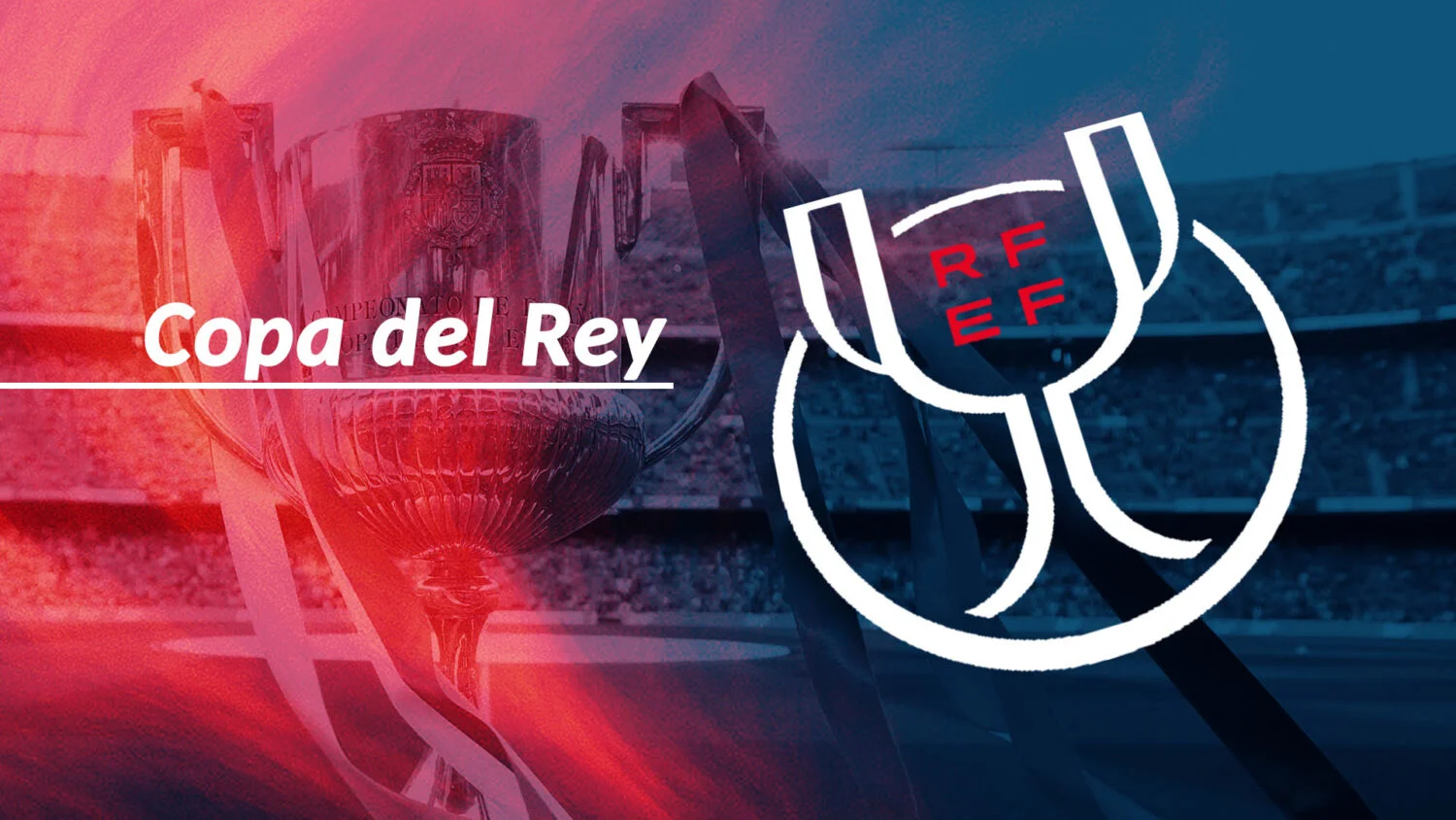 Bcopa Del Rey Copa del Rey: Noticias, Resultados, Clasificación | RTVC