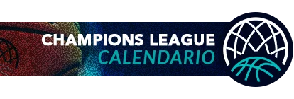 Calendario Liga de campeones de Baloncesto Temporada 2025-26 Calendario Liga de campeones de Baloncesto Temporada 2025-26