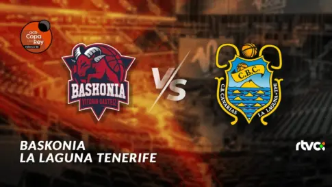 Baskonia vs La Laguna Tenerife | Cuartos de final de la Copa del Rey 25-26