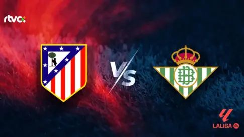 Atlético de Madrid vs Real Betis: horario, alineaciones y minuto a minuto | LaLiga EA Sports 25-26
