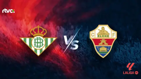Real Betis vs Elche CF: horario, alineaciones y minuto a minuto | LaLiga EA Sports 25-26