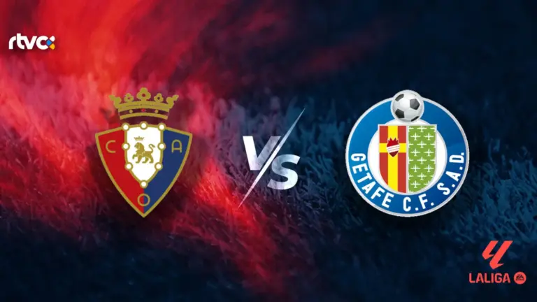 CA Osasuna vs Getafe CF: horario, alineaciones y minuto a minuto | LaLiga EA Sports 26-27