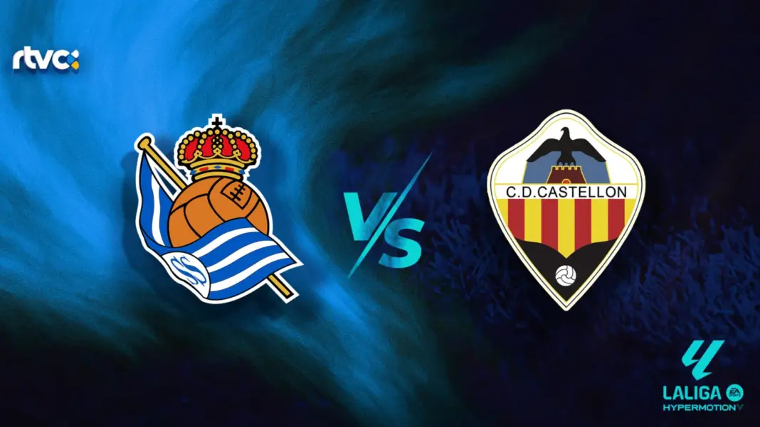 Real Sociedad B vs CD Castellón | LaLiga Hypermotion 25-26
