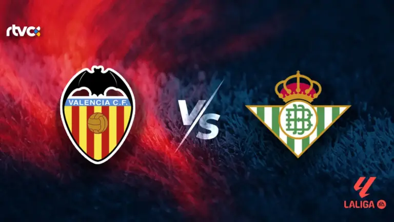 Valencia CF vs Real Betis: horario, alineaciones y minuto a minuto | LaLiga EA Sports 26-27