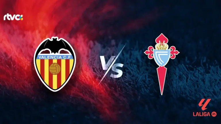 Valencia CF vs RC Celta de Vigo: horario, alineaciones y minuto a minuto | LaLiga EA Sports 26-27