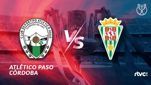 CD Atlético Paso vs Córdoba CF, choque en la primera ronda de la Copa del Rey 2026-27