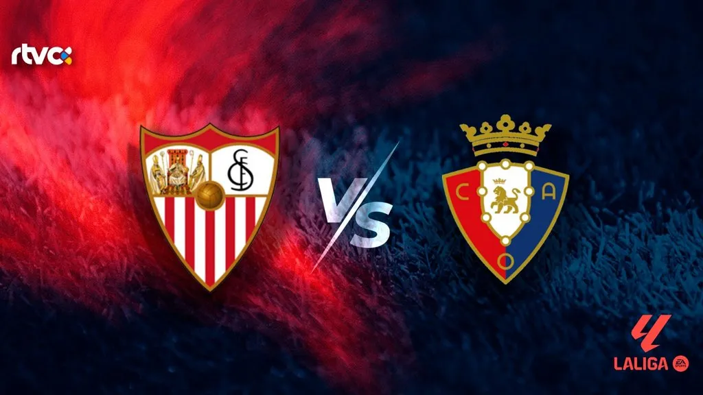 Sevilla CF vs Osasuna LaLiga EA Sports